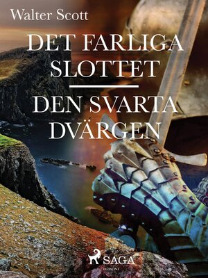 cover image of Det farliga slottet ; Den svarta dvärgen